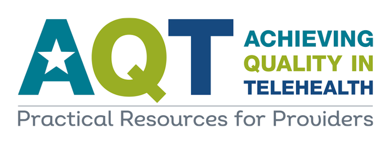 Achieving Quality in Telehealth: Practical Resources for Providers